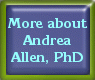 more about andrea allen phd button